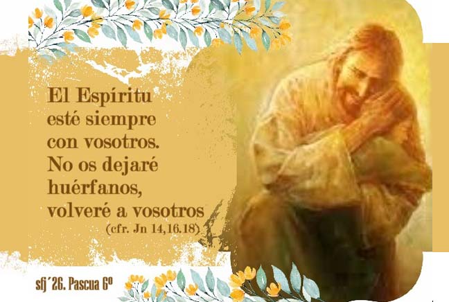 Domingo 6 de Pascua